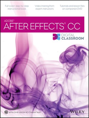 cover image of After Effects CC Digital Classroom